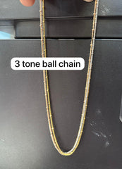 DORI AND CHAINS bALL CHAIN 3 TONE ITALIAN  16-18 Inch